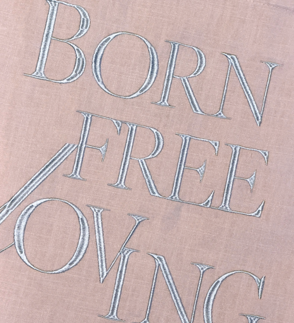 Tender Memoir | Born Free, Loving Embroidered Tote Bag